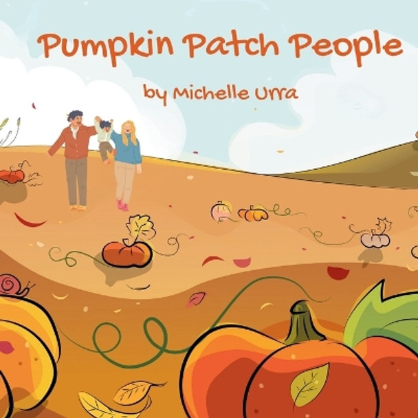 Pumpkin Patch People by Michelle Urra 9781962534000