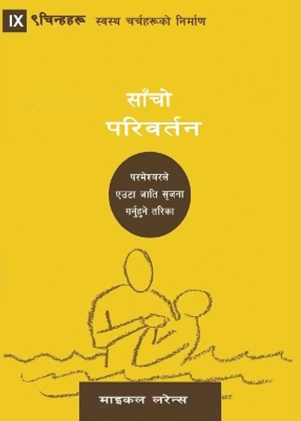 Conversion (Nepali): How God Creates a People by Michael Lawrence 9781958168455