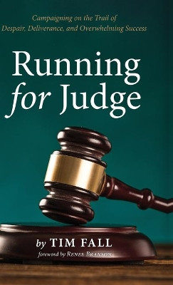 Running for Judge by Tim Fall 9781725260863