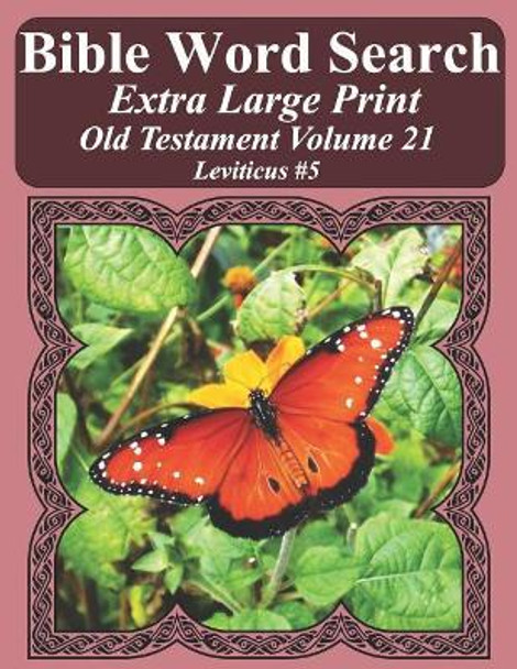 Bible Word Search Extra Large Print Old Testament Volume 21: Leviticus #5 by T W Pope 9781791342333