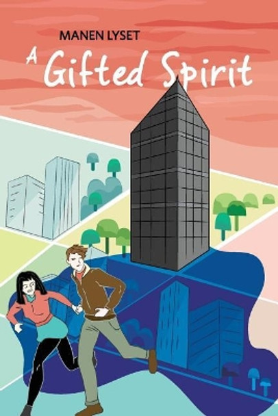 A Gifted Spirit by Manen Lyset 9781727799712