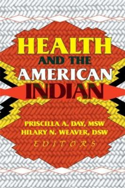 Health and the American Indian by Priscilla A. Day