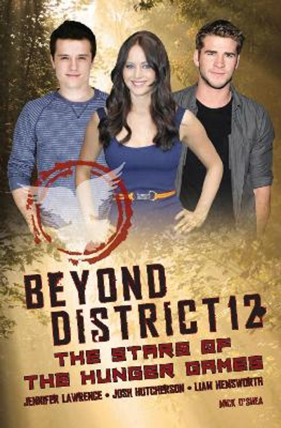 Beyond District 12 by Mick O'Shea