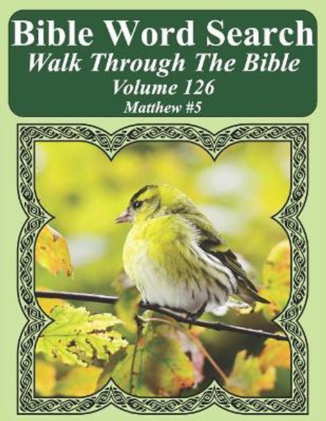 Bible Word Search Walk Through the Bible Volume 126: Matthew #5 Extra Large Print by T W Pope 9781723910357