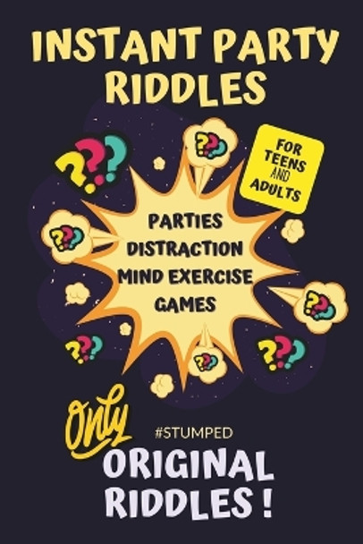 #stumped: Instant Party Riddles for Teens and Adults by Barbara Tremblay Cipak 9781702552516