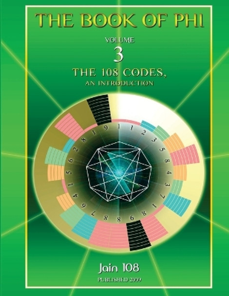 Boof of Phi: Introducing the 108 Codes by 108 Staff Jain 9780975748428