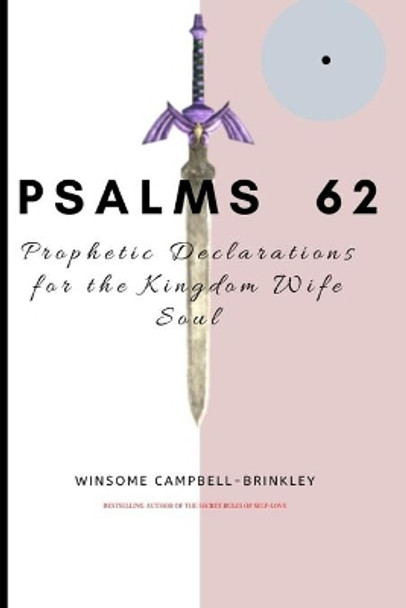 Psalms 62 by Winsome Brinkley 9798685785480