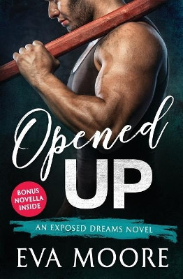 Opened Up by Eva Moore 9781950345007