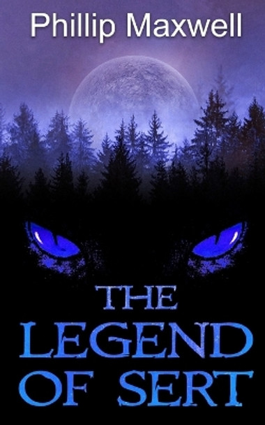 The legend of Sert by Phillip Maxwell 9798218250775