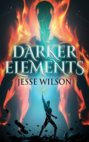 Darker Elements by Jesse Wilson 9784824169372