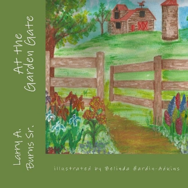 At the Garden Gate by Belinda K Hardin-Adkins 9781719255943