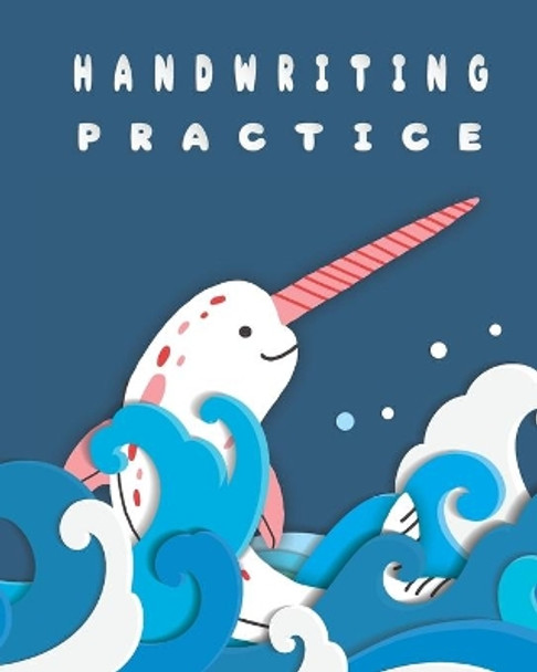 Preschool Handwriting Practice Book: ABC Coloring and Handwriting Practice Book for Preschool, Kindergarten, and Grade 1 by Ava Valentine 9798682874538