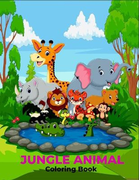 jungle animal coloring book: An Adult Coloring Book Featuring Super Cute jungle Animals for Stress Relief and Relaxation by Creativegallary Publishing 9798661230393