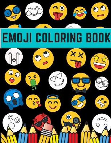 Emoji Coloring Book: Funny Designs Emoji for Kids Girls Boys Teens & Adults by Jachu Books 9798663581059