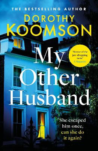 My Other Husband: the heart-stopping new novel from the queen of the big reveal by Dorothy Koomson