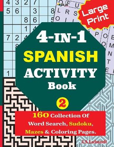 4-IN-1 SPANISH ACTIVITY Book, 2 by Jaja Media 9798689940991