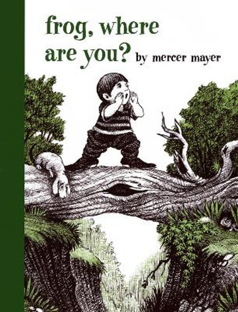 Frog, Where Are You? by Mercer Mayer