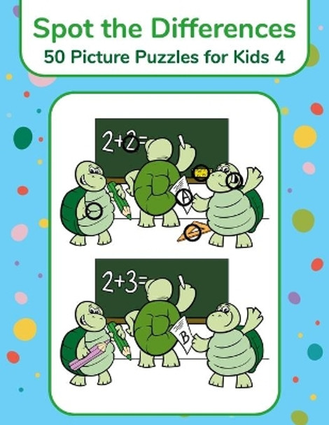 Spot the Differences - 50 Picture Puzzles for Kids 4 by Nick Snels 9798725554816