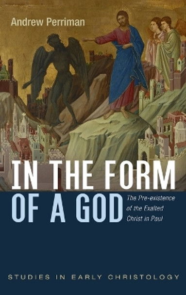 In the Form of a God by Andrew Perriman 9781666722475