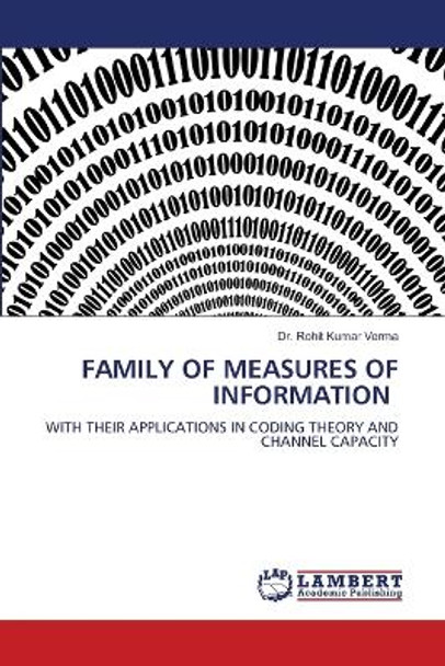 Family of Measures of Information by Dr Rohit Kumar Verma 9786206154471