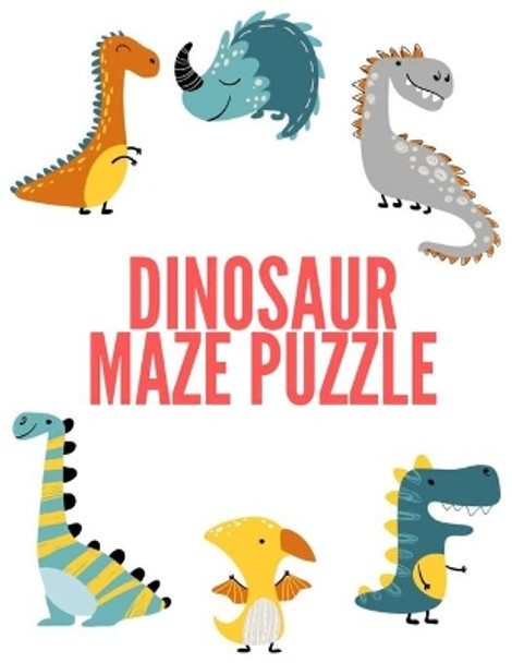 Dinosaur Maze Puzzle: Educational Book For Kids 4-6 & 8-12 by Le Bnc 9798687125444