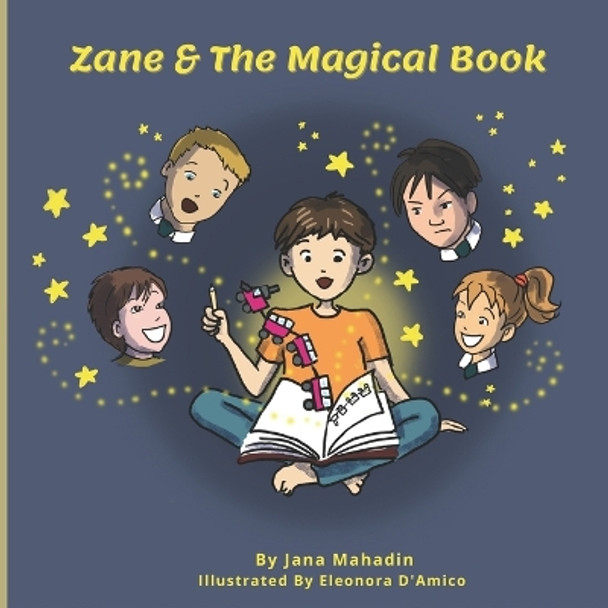 Zane and the magical book by Jana S Mahadin Press 9798805432270