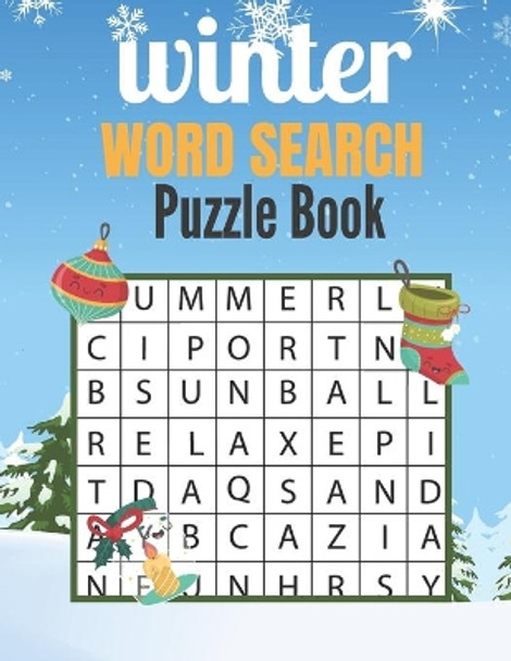 Winter Word Search Puzzle Book: Holiday Fun for Adults themed word search puzzle book - Winter Puzzle Gift for Word Puzzle Lover Brain Exercise Game (Winter Word Search Puzzle Books for Adults) by Activity Press 9798697580608