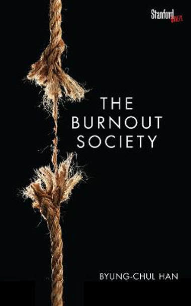 The Burnout Society by Byung-Chul Han