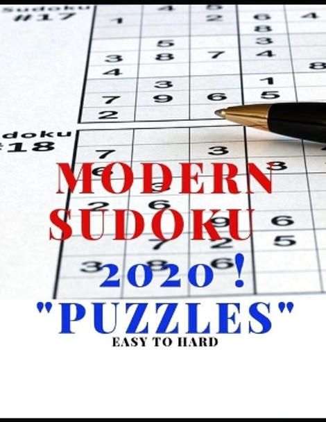 MODERN SUDOKU 2020 ! &quot;Puzzles&quot;: 1,000+ Easy to Hard Puzzles by Sam Jo 9781696542869