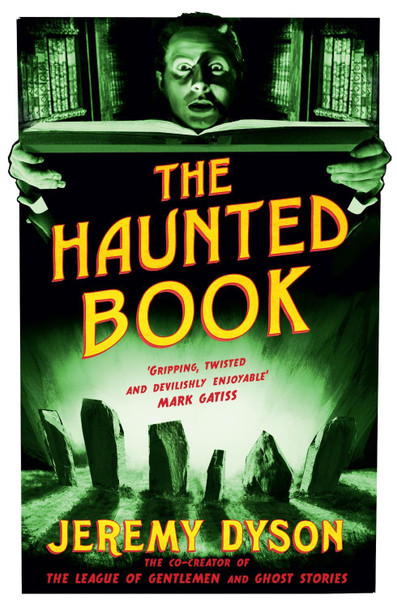 The Haunted Book by Jeremy Dyson The Haunted Book by Jeremy Dyson