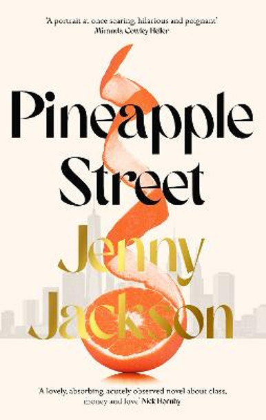 Pineapple Street: THE INSTANT NEW YORK TIMES BESTSELLER by Jenny Jackson