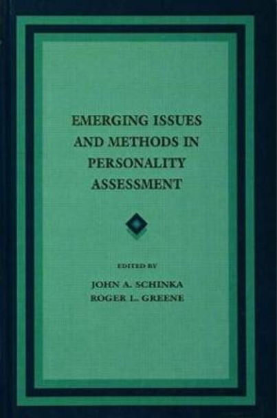 Emerging Issues and Methods in Personality Assessment by John A. Schinka