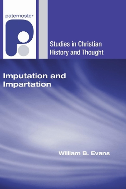 Imputation and Impartation by William B Evans 9781498253017