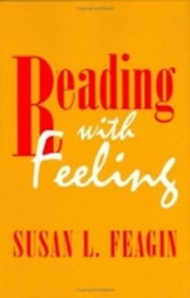 Reading with Feeling: The Aesthetics of Appreciation by Susan L. Feagin