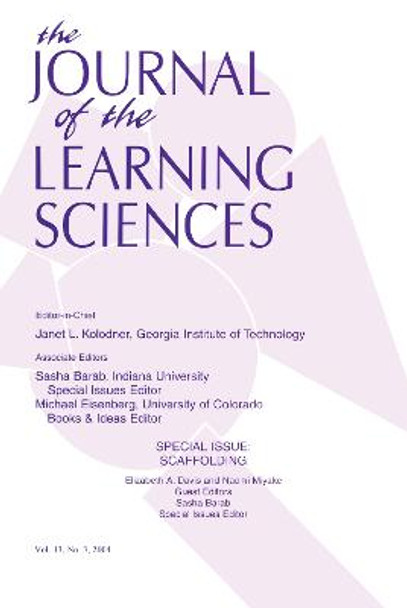 Scaffolding: A Special Issue of the Journal of the Learning Sciences by Elizabeth A. Davis