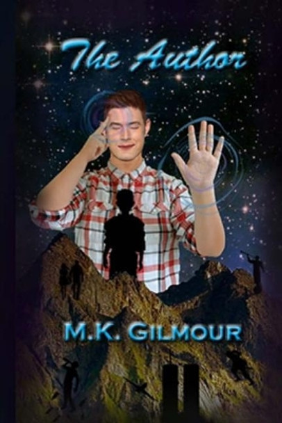 The Author by M K Gilmour 9781548958886