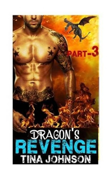 Dragon's revenge -3: Hunt for true love by Tina Johnson 9781536955064