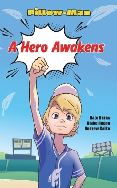 A Hero Awakens by Blake Hoena 9798869186133
