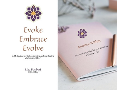 Evoke Embrace Evolve by Liza Boubari 9781733312639