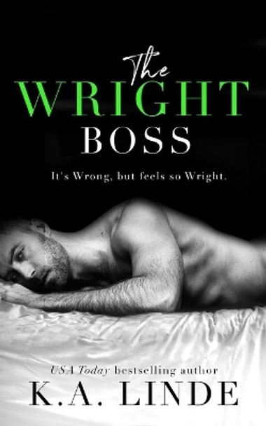 The Wright Boss by K A Linde 9781948427029