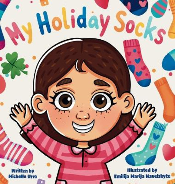 My Holiday Socks by Michelle Urra 9781962534116