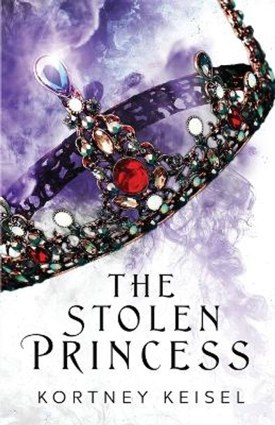 The Stolen Princess: A YA Dystopian Romance by Kortney Keisel 9798739965929