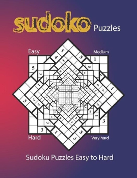 Sudoku Puzzles Easy to Hard: these 250 Sudoku puzzles are the perfect gift for you or a loved one by Baho Gift 9798649635349