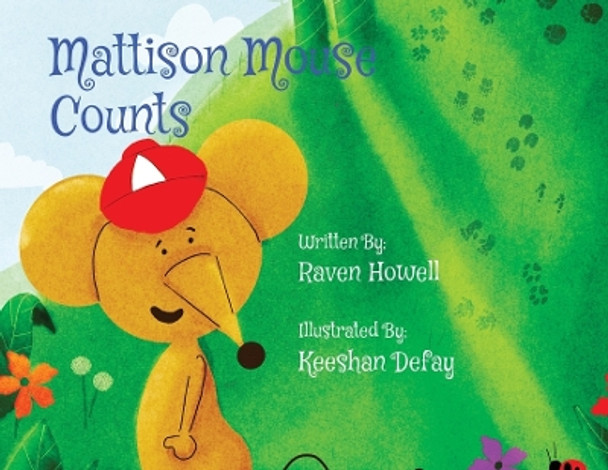 Mattison Mouse Counts by Raven Howell 9781958842034