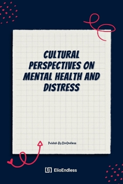 Cultural Perspectives on Mental Health And Distress by Elio E 9785591994808