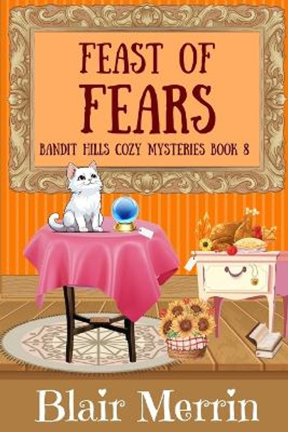 Feast of Fears by Blair Merrin 9781986351126