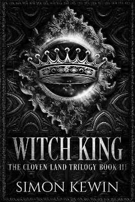 Witch King by Simon Kewin 9781999339548