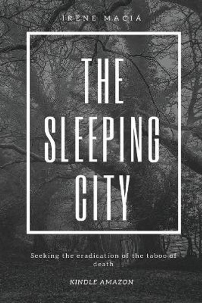 The Sleeeping City by Maci 9781726443593