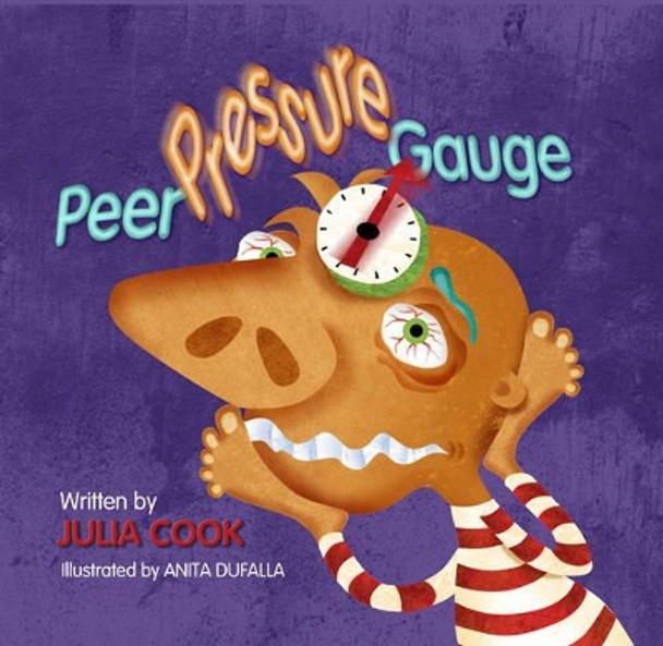 Peer Pressure Gauge by Julia Cook 9781934490488