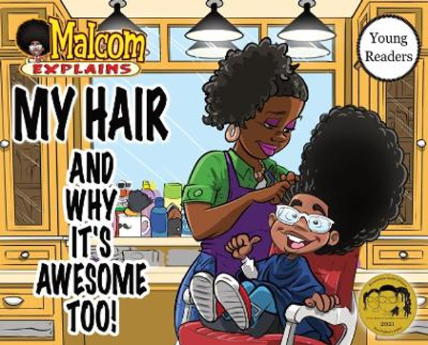 My Hair: And Why It's Awesome Too! by Joedy Barnes 9781737350811